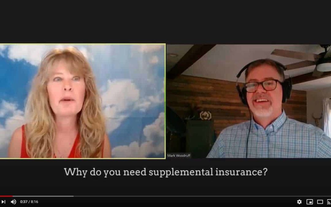 Why do you need supplemental insurance?